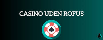Bookmaker uden ROFUS En Guide til Spil og Velvære