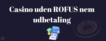 Nyt Casino Uden ROFUS i Danmark